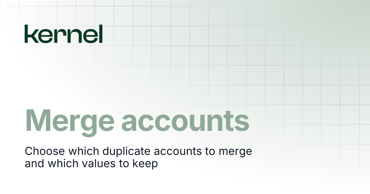 Merge accounts | Kernel Docs