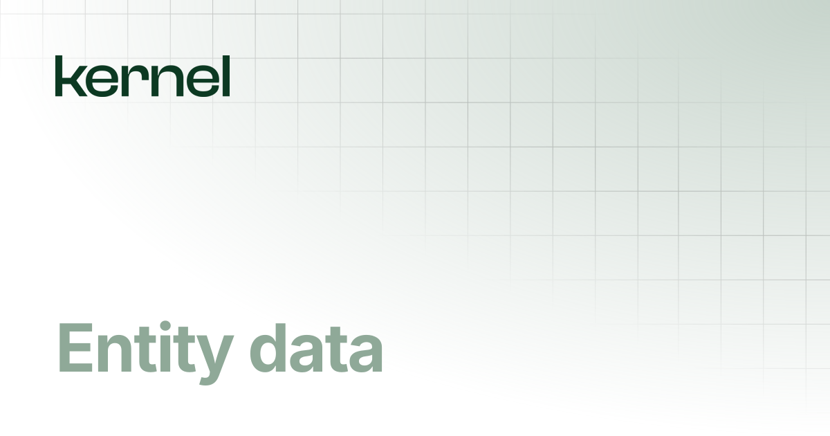 Entity data | Kernel Docs